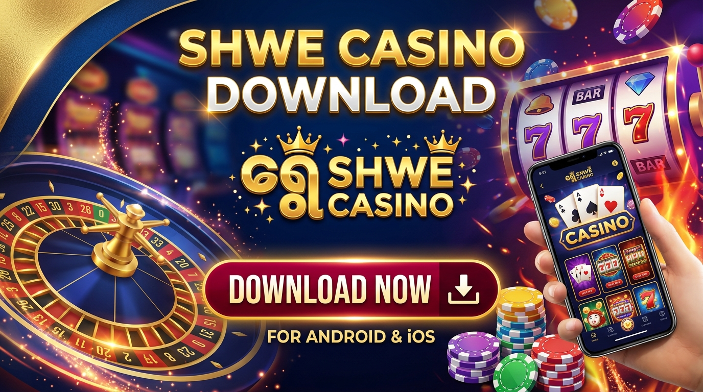 Shwe Casino APK ကို မည်သို့ဒေါင်းလုဒ်လုပ်ပြီး ထည့်သွင်းရမည်နည်း။